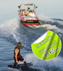 LOCATION DE WAKEBOARD - SKI NAUTIQUE LOCATION DE WAKEBOARD - SKI NAUTIQUE