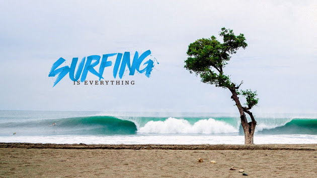 Surfing is everything by Rip Curl